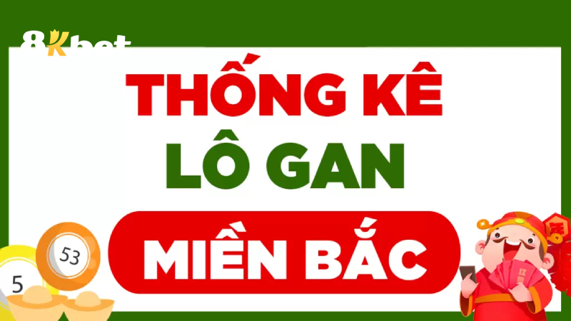 Lô gan của miền Bắc giúp người chơi tăng cơ hội thắng lớn